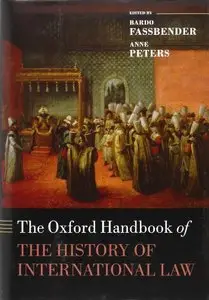 The Oxford Handbook of the History of International Law