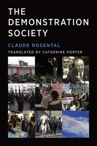 The Demonstration Society (Infrastructures)