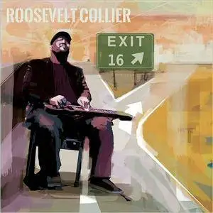 Roosevelt Collier - Exit 16 (2018)