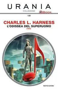 Charles L. Harness - L'odissea del superuomo