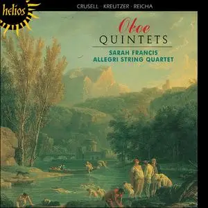 Sarah Francis, The Allegri String Quartet - Crusell, Kreutzer, Reicha: Oboe Quintets (1999)