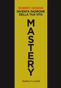 Robert Greene - Mastery