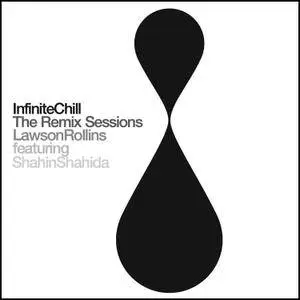 Lawson Rollins - Infinite Chill: The Remix Sessions (2015) [Official Digital Download 24/88]