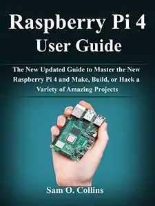 Raspberry Pi 4 User Guide