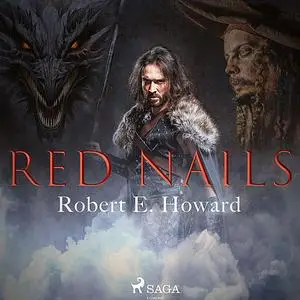 «Red Nails» by Robert E.Howard