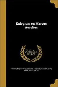Eulogium on Marcus Aurelius