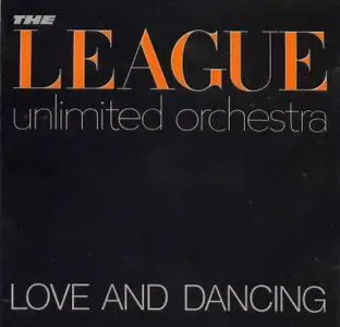 The League Unlimited Orchestra - Love and dancing