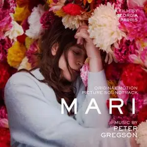 Peter Gregson - Mari (Original Motion Picture Soundtrack) (2019) [Official Digital Download]