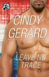 «Leave No Trace» by Cindy Gerard