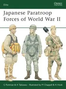 Japanese Paratroop Forces of World War II (Osprey Elite 127) (repost)