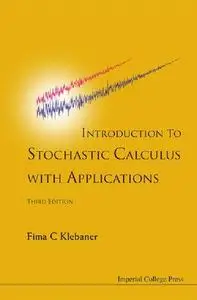 Introduction To Stochastic Calculus With Applications (3Rd Edition)