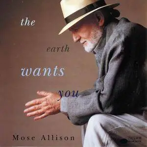 Mose Allison - The Earth Wants You (1994) (Re-up)