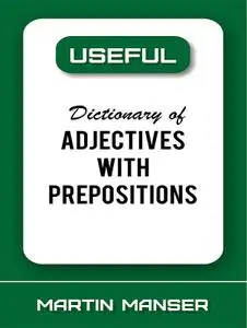 Useful Dictionary of Adjectives With Prepositions