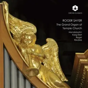 Roger Sayer - The Grand Organ of Temple Church (2018) [Official Digital Download 24/96]