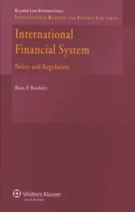 International Finance System: Policy on Regulation: Policy and Regulation