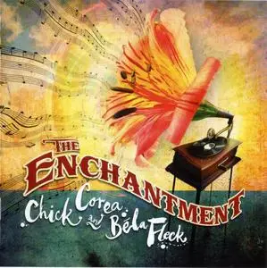 Chick Corea & Bela Fleck - The Enchantment (2007) {Concord}