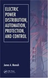 Electric Power Distribution, Automation, Protection, and Control (repost)