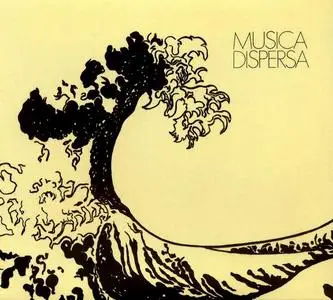 Musica Dispersa - Musica Dispersa (1970) [Reissue 2004] (Re-up)