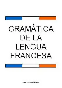 Gramatica de la lengua francesa