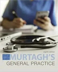 Murtagh General Practice, 8th Edition Ed 8