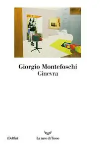 Giorgio Montefoschi - Ginevra