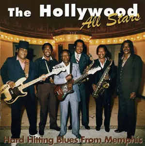 The Hollywood All Stars - Hard Hitting Blues From Memphis (2000)