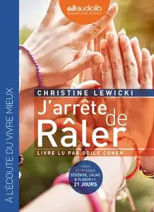 Christine Lewicki, "J'arrête de râler"