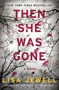 Then She Was Gone: A Novel (Repost)