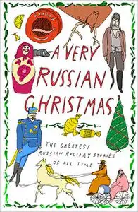 «A Very Russian Christmas» by Victoria Zinde Walsh