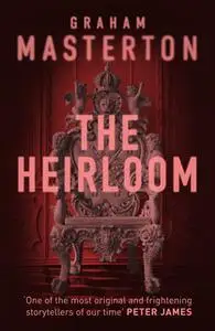 «The Heirloom» by Graham Masterton