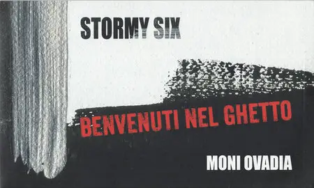 Stormy Six: Original Album Series (5CD, 2012) & Benvenuti Nel Ghetto (CD + DVD, 2013)