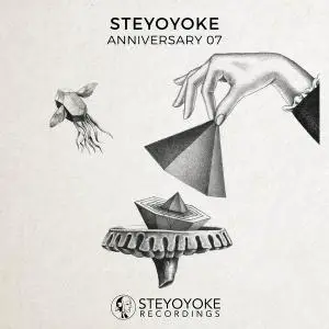 V.A. - Steyoyoke Anniversary 07 (2019)
