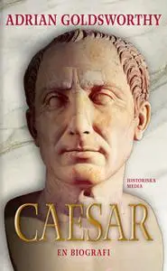 «Caesar» by Adrian Goldsworthy