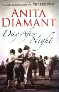 Anita Diamant - Day After Nights