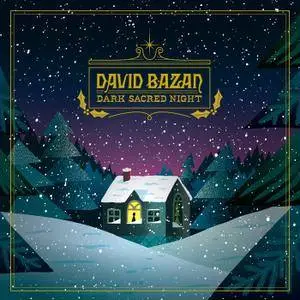 David Bazan - Dark Sacred Night (2016)