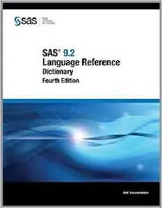 SAS 9.2 Language Reference Dictionary