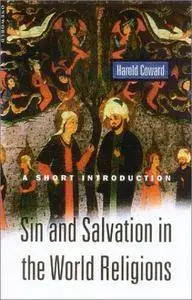 Sin and Salvation in the World Religions: A Short Introduction (Repost)