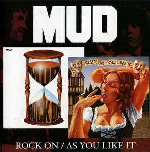 Mud - Rock On / As You Like It (2009)