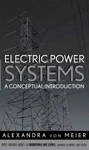Electric Power Systems: A Conceptual Introduction (Repost)