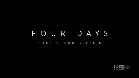 Four Days That Shook Britain (2018)