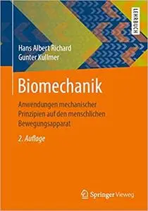 Biomechanik: Anwendungen mechanischer Prinzipien auf den menschlichen Bewegungsapparat