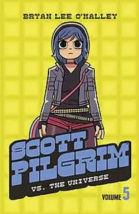 «Scott Pilgrim vs The Universe: Volume 5 (Scott Pilgrim)» by Bryan Lee O’Malley