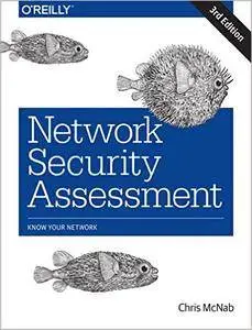 Network Security Assessment: Know Your Network, 3rd Edition