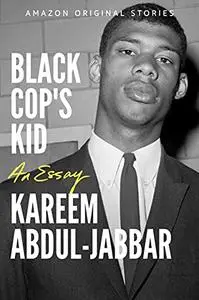 Black Cop's Kid: An Essay