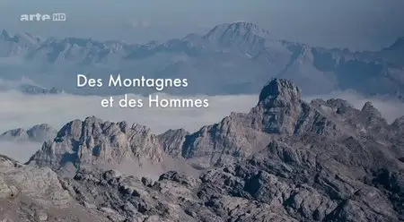 (Arte) Des montagnes et des hommes (2014)