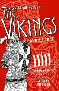 The Vikings and All That (The And All That Series)