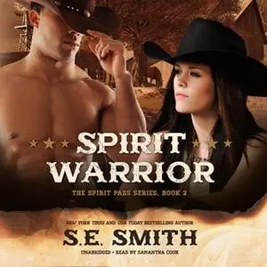 «Spirit Warrior» by S.E. Smith