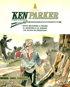 Ken Parker - Volume 31 - Dove Muoino I Titani - Il Respiro E Il Sogno - Un Alito Di Ghiaccio (Mondadori)