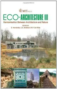 Eco-Architecture III: Harmonisation between Architecture and Nature