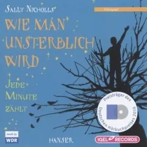 Sally Nicholls - Wie man unsterlich wird